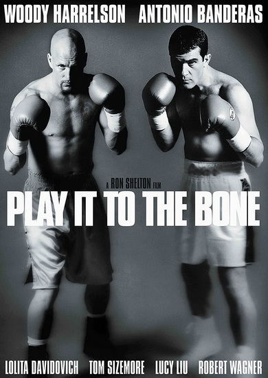 Play It To The Bone (Special Edition) - RON SHELTON