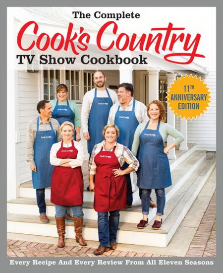 The Complete Cook&#39;s Country TV Show Cookbook Season 11 - COLLECTIF