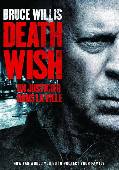 Death Wish (Un Justicier dans la Ville) (2018) - ROTH ELI