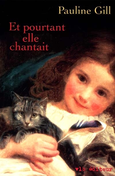 Et pourtant elle chantait - PAULINE GILL