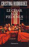Le Cesar aux pieds nus - CRISTINA RODRIGUEZ