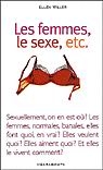 Les Femmes, le sexe, etc. - ELLEN WILLER