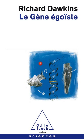 Le Gène égoïste - RICHARD DAWKINS