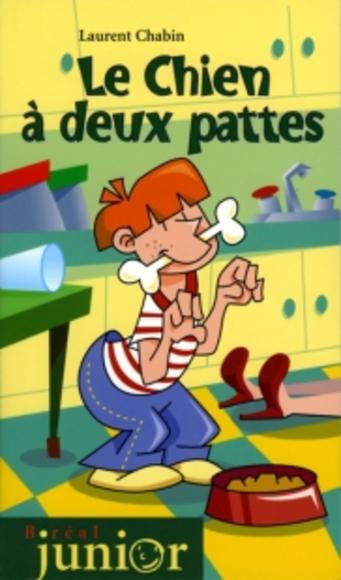 Le Chien à deux pattes - LAURENT CHABIN
