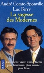 La Sagesse des modernes - COMTE-SPONVILLE