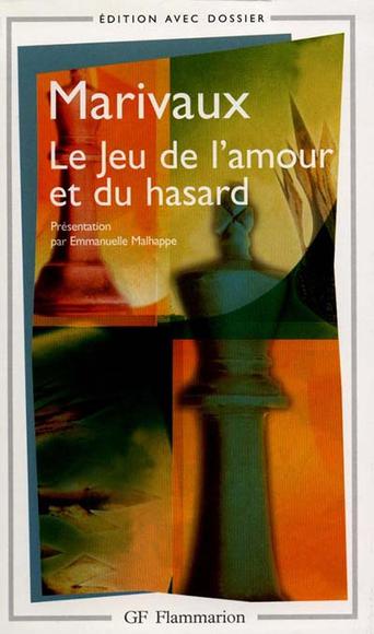 Le Jeu de l&#39;amour et du hasard - MARIVAUX