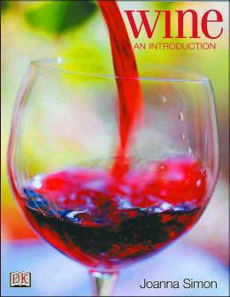 Wine: an introduction - JOANNA SIMON