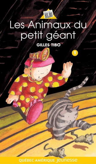 Les Animaux du petit géant #09 - GILLES TIBO - JEAN BERNECHE