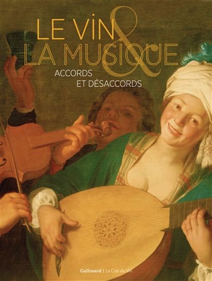Le Vin et la musique : accords et désaccords - COLLECTIF