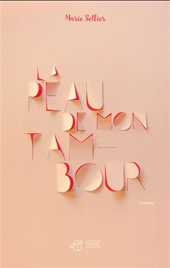 La Peau de mon tambour - MARIE SELLIER