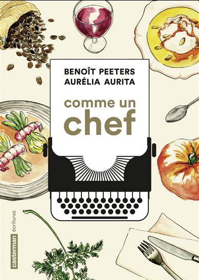Comme un chef - BENOÎT PEETERS - AURÉLIA AURITA