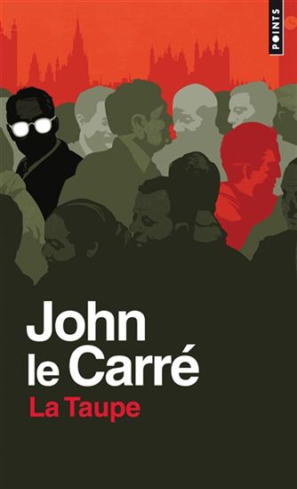 La Taupe N. éd. - JOHN LE CARRÉ