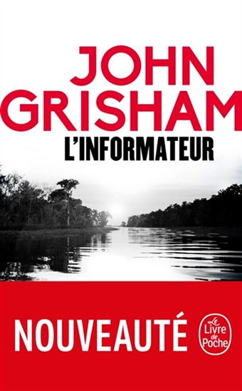L&#39;Informateur - JOHN GRISHAM