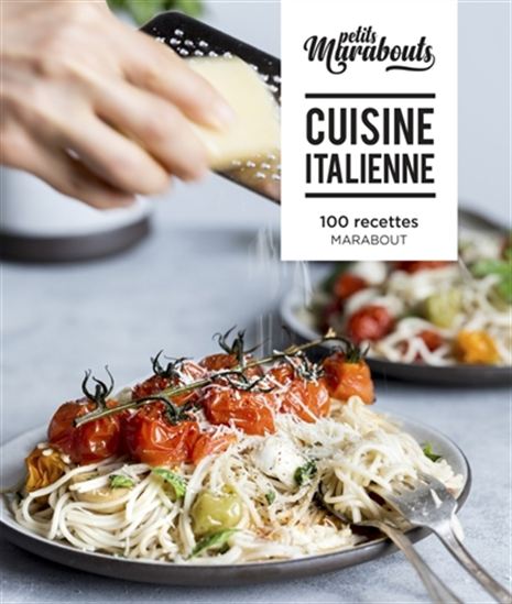 Cuisine italienne : 100 recettes - COLLECTIF
