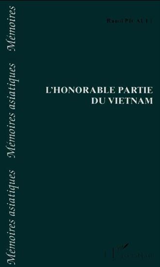 L&#39;Honorable partie du Vietnam - RAOUL PICAULT