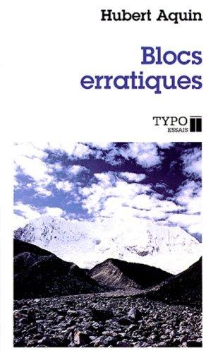 Blocs erratiques - HUBERT AQUIN