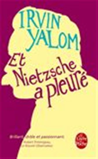 Et Nietzsche a pleuré - IRVIN D YALOM