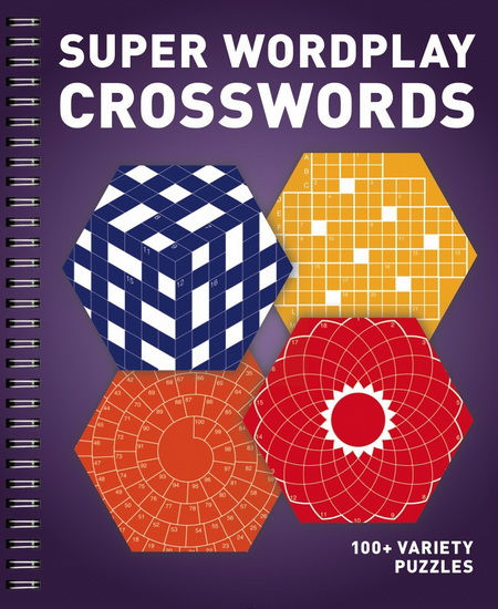 Super Wordplay Crosswords : 100 + Variety Puzzles - COLLECTIF