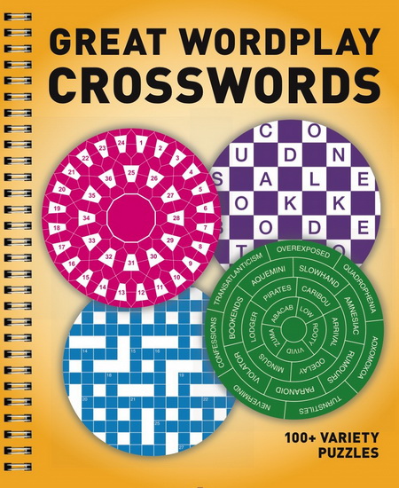 Great Wordplay Crosswords : 100 + Variety Puzzles - COLLECTIF