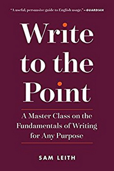 Write to the Point - SAM LEITH
