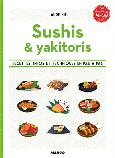 Sushis et brochettes - LAURE KIÉ