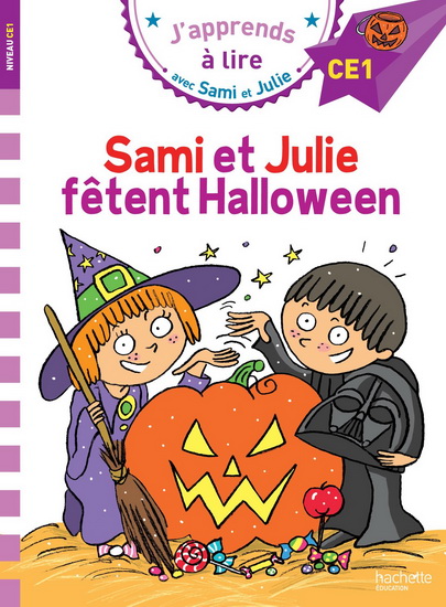 Sami et Julie fêtent Halloween : niveau CE1 - EMMANUELLE MASSONAUD - THÉRÈSE BONTÉ