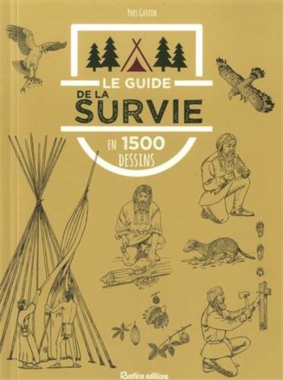 Le Guide de la survie en 1500 dessinée - YVES GUSTIN