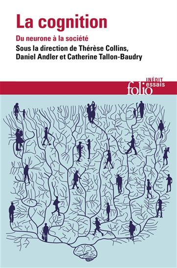 La Cognition : du neurone à la société - COLLECTIF