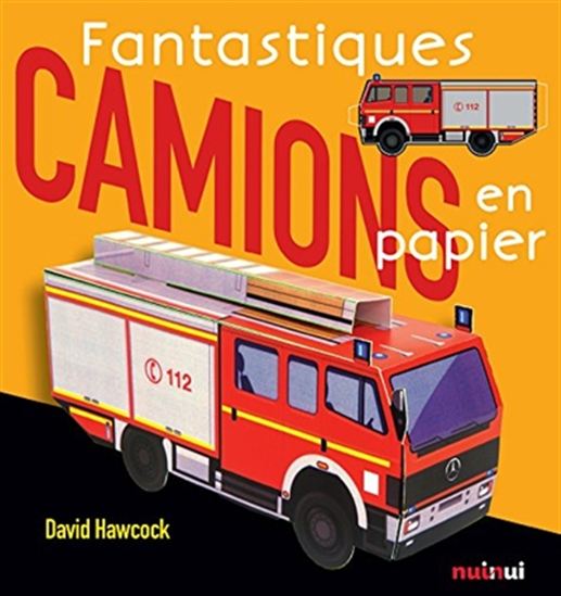Fantastiques camions en papier - DAVID HAWCOCK