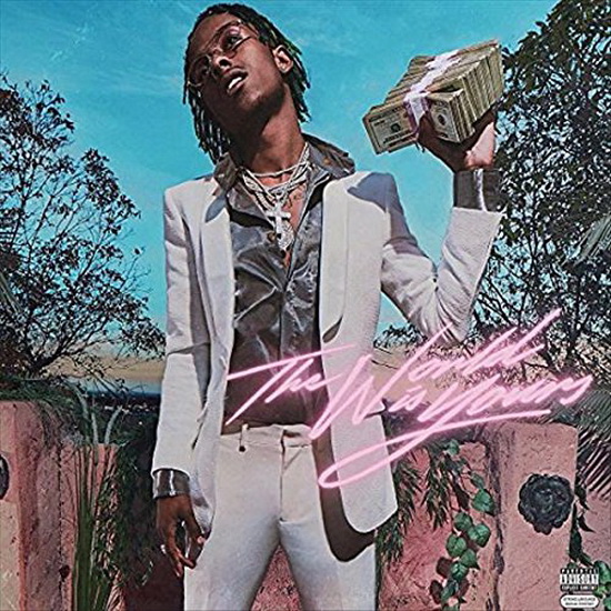 The World Is Yours - RICH THE KID