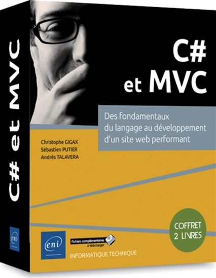 C# et MVC : des fondamentaux du langage au développement d'un site web performant : coffret 2 livres - CHRISTOPHE GIGAX & AL
