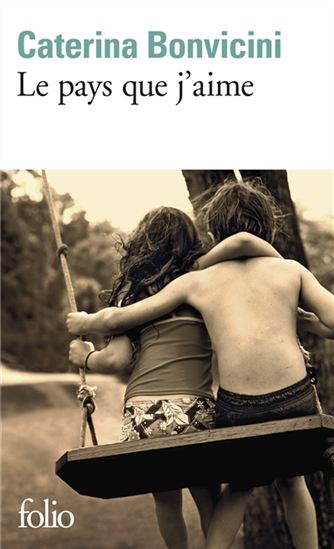 Le Pays que j&#39;aime - CATERINA BONVICINI