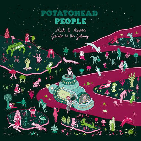 Nick & Astro's Guide To The Galaxy (Vinyl) - POTATOHEAD PEOPLE
