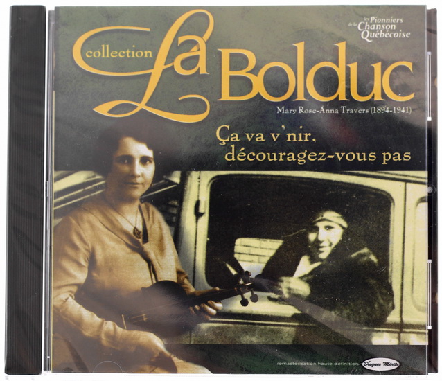 Ca va v’nir décourager-vous pas - LA BOLDUC