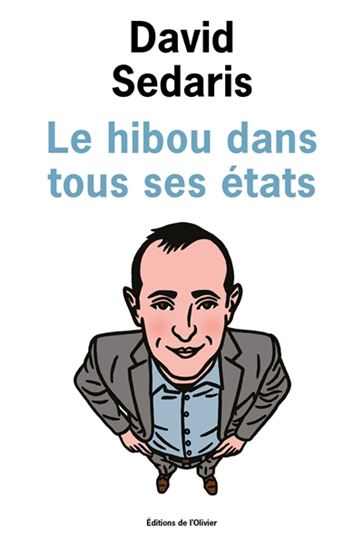 Le Hibou dans tous ses états - DAVID SEDARIS