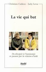 La Vie qui bat - CHRISTIANE CADIEUX - JACKY LEVAC