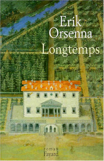 Longtemps - ERIK ORSENNA