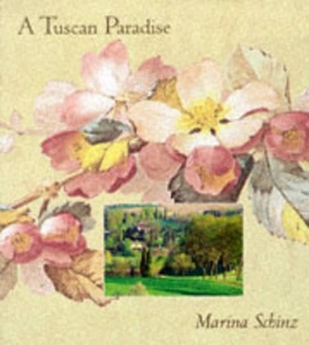Tuscan paradise(A) - MARINA SCHINZ