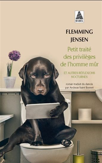 Petit traité des privilèges de l&#39;homme mûr et autres réflexions nocturnes - FLEMMING JENSEN