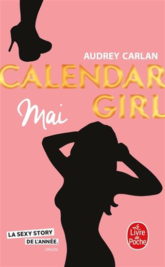 Calendar girl : mai - AUDREY CARLAN
