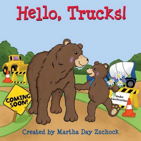 Hello Trucks - MARTHA DAY ZSCHOCK