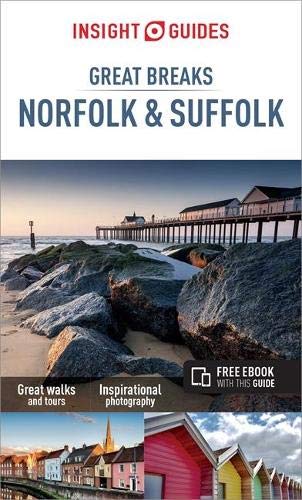 Insight Guides Great Breaks Norfolk & Suffolk - COLLECTIF