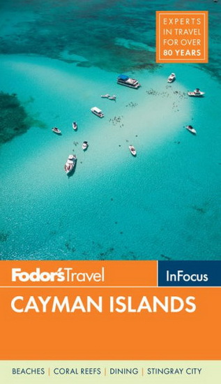 Fodors In Focus Cayman Islands - COLLECTIF