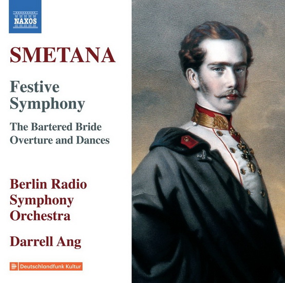 Smetana: Festive Symphony Op.6 - The Bartered Bride: Overture & Dances - SMETANA