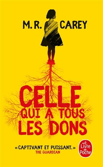 Celle qui a tous les dons - M R CAREY