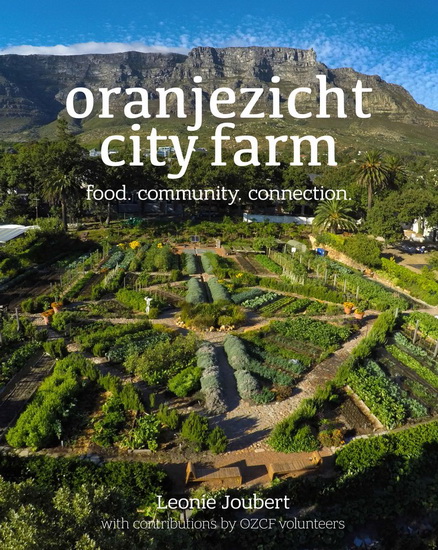 Oranjezicht City Farm - KURT ACKERMANN & AL
