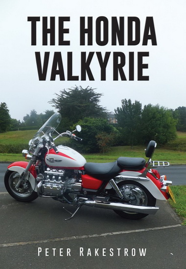 The Honda Valkyrie - PETER RAKESTROW