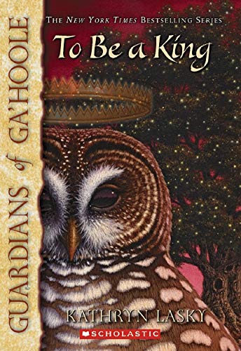 To Be a King #11 - KATHRYN LASKY