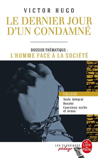 Le Dernier jour d'un condamné - VICTOR HUGO