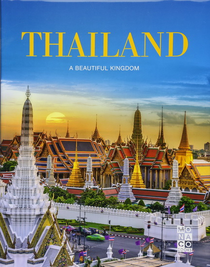 Thailand : A Beautiful Kingdom - COLLECTIF